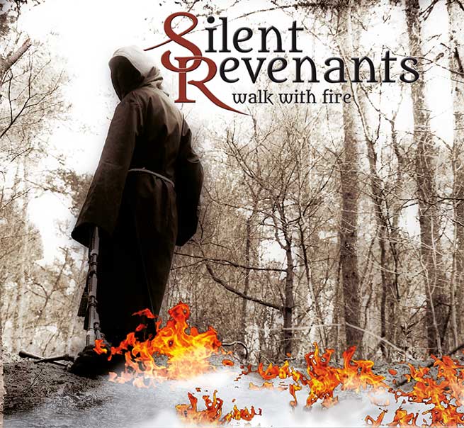 Walk With Fire - Silent Revenants